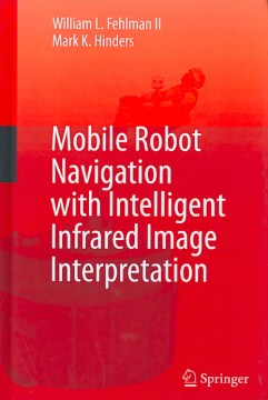 Mobile Robot Navigation With Intelligent Infrared Image Interpretation - MPHOnline.com