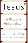 Jesus - A Biography from a Believer - MPHOnline.com