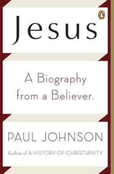 Jesus - A Biography from a Believer - MPHOnline.com