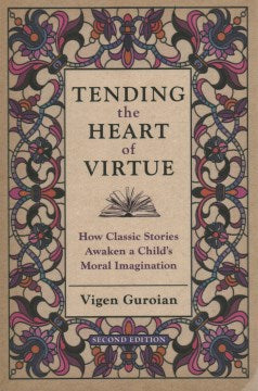 Tending the Heart of Virtue - MPHOnline.com