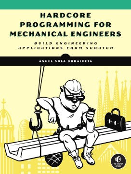 Hardcore Programming for Mechanical Engineers - MPHOnline.com