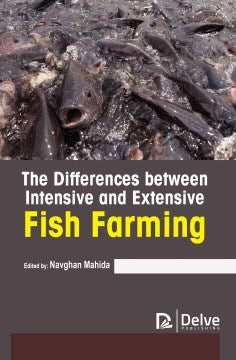 The Differences Between Intensive and Extensive Fish Farming - MPHOnline.com