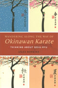 Wandering Along the Way of Okinawan Karate - MPHOnline.com