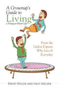 A Grownup's Guide to Living a Young-at-Heart Life - MPHOnline.com