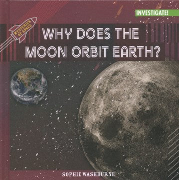 Why Does the Moon Orbit Earth? - MPHOnline.com