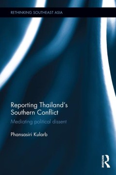 Reporting Thailand's Southern Conflict - MPHOnline.com