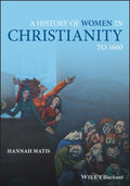 A History of Women in Christianity to 1600 - MPHOnline.com