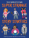 Super Strange Story Starters - MPHOnline.com