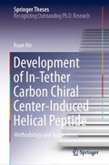 Development of In-tether Carbon Chiral Center-induced Helical Peptide - MPHOnline.com