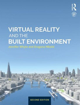 Virtual Reality and the Built Environment - MPHOnline.com