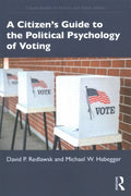 A Citizen?s Guide to the Political Psychology of Voting - MPHOnline.com