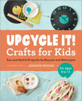 Upcycle It! - MPHOnline.com