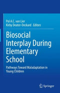 Biosocial Interplay During Elementary School - MPHOnline.com