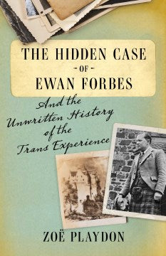 The Hidden Case of Ewan Forbes - MPHOnline.com