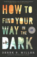 How to Find Your Way in the Dark - MPHOnline.com