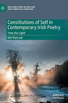 Constitutions of Self in Contemporary Irish Poetry - MPHOnline.com