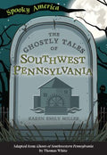 The Ghostly Tales of Southwest Pennsylvania - MPHOnline.com