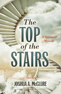 The Top of the Stairs - MPHOnline.com