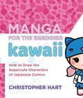 Manga for the Beginner Kawaii - MPHOnline.com