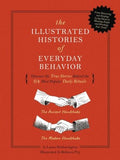 The Illustrated Histories of Everyday Behavior - MPHOnline.com