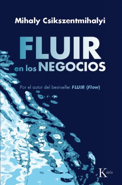 Fluir en los negocios / Good Business - MPHOnline.com