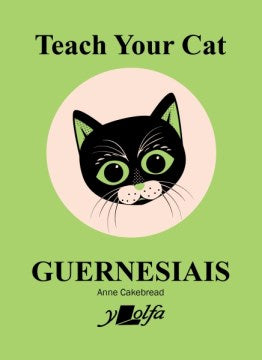 Teach Your Cat Guernesiais - MPHOnline.com