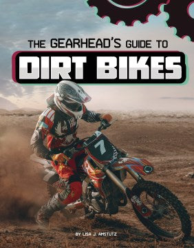 The Gearhead's Guide to Dirt Bikes - MPHOnline.com