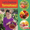 Let's Explore Tomatoes! - MPHOnline.com