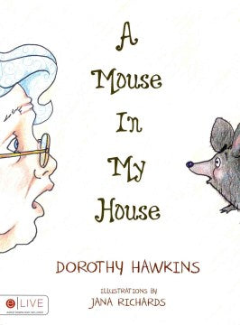 A Mouse in My House - MPHOnline.com