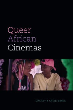 Queer African Cinemas - MPHOnline.com