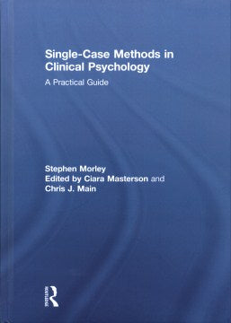 Single Case Methods in Clinical Psychology - MPHOnline.com