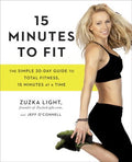 15 Minutes to Fit - The Simple 30-Day Guide to Total Fitness, 15 Minutes at a Time  (1) - MPHOnline.com