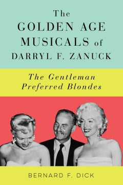 The Golden Age Musicals of Darryl F. Zanuck - MPHOnline.com