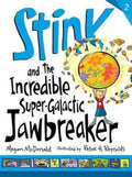 Stink and the Incredible Super-galactic Jawbreaker - MPHOnline.com