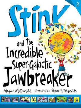 Stink and the Incredible Super-galactic Jawbreaker - MPHOnline.com