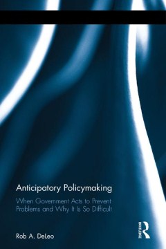 Anticipatory Policymaking - MPHOnline.com