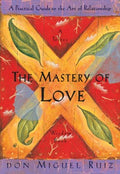 The Mastery of Love - MPHOnline.com