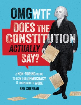 OMG Wtf Does the Constitution Actually Say? - MPHOnline.com