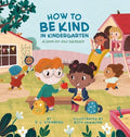 How to Be Kind in Kindergarten - MPHOnline.com