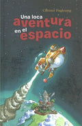 Una loca aventura en el espacio/ A Crazy Adventure in Space - MPHOnline.com