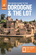 The Rough Guide to Dordogne & the Lot - MPHOnline.com