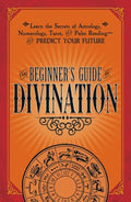 The Beginner's Guide Divination - MPHOnline.com