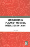 Nationalisation, Peasantry and Rural Integration - MPHOnline.com