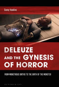 Deleuze and the Gynesis of Horror - MPHOnline.com