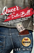 Queer As a Five-Dollar Bill - MPHOnline.com