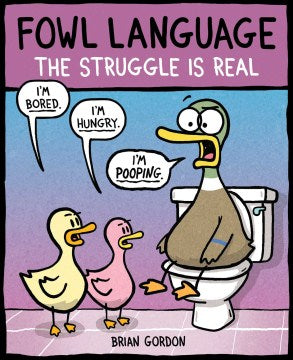 Fowl Language - The Struggle Is Real (Fowl Language) - MPHOnline.com