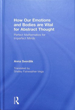 How Our Emotions and Bodies Are Vital for Abstract Thought - MPHOnline.com