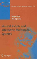 Musical Robots and Interactive Multimodal Systems - MPHOnline.com