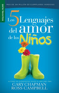 Los cinco lenguajes del amor de los ni?os/ The Five love languages for children - MPHOnline.com