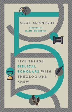 Five Things Biblical Scholars Wish Theologians Knew - MPHOnline.com